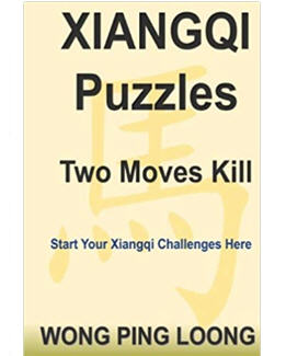 Xiangqi Puzzles Two Moves Kill by Wong Ping Loong